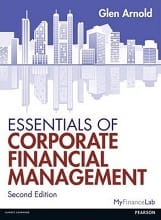Essentials of Corporate Financial Management by Glen Arnold