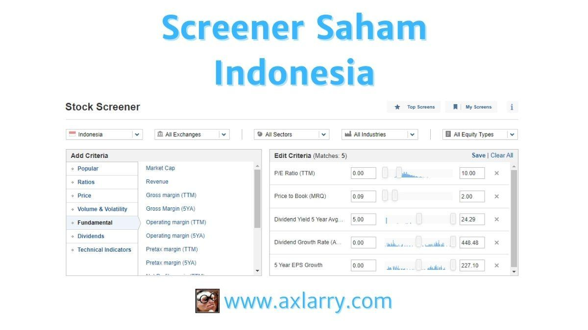 Screener Saham Untuk Mulai Riset Investasi Saham - Axlarry.com